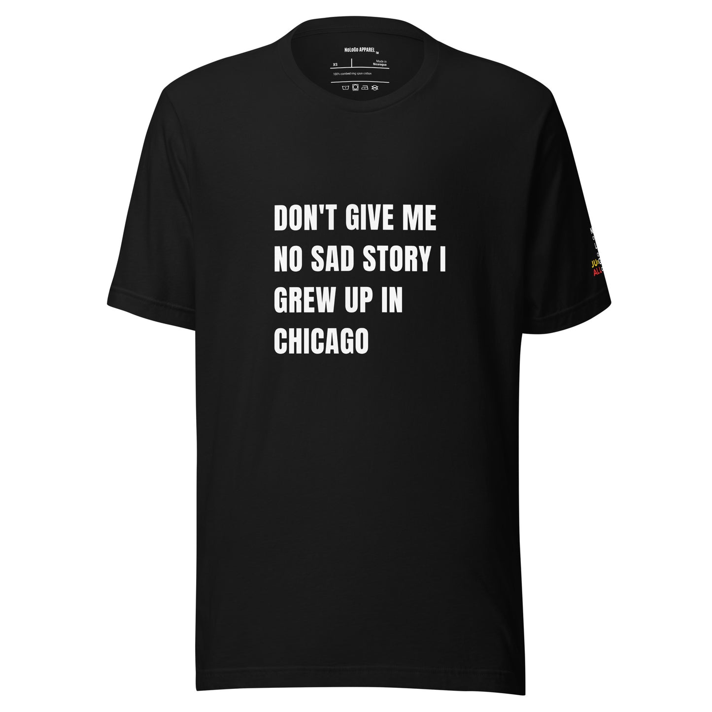 No sad stories Chicago unisex t-shirt