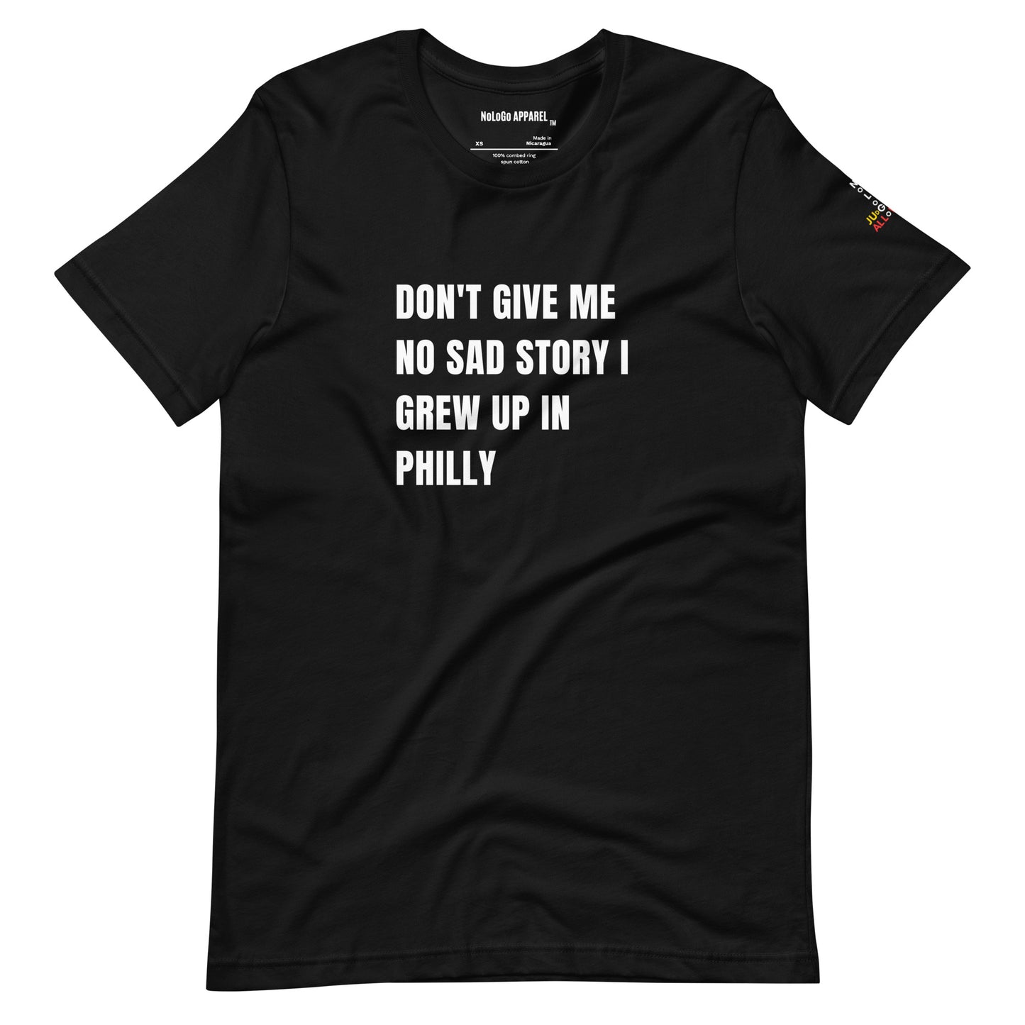 No sad stories Philly unisex t-shirt