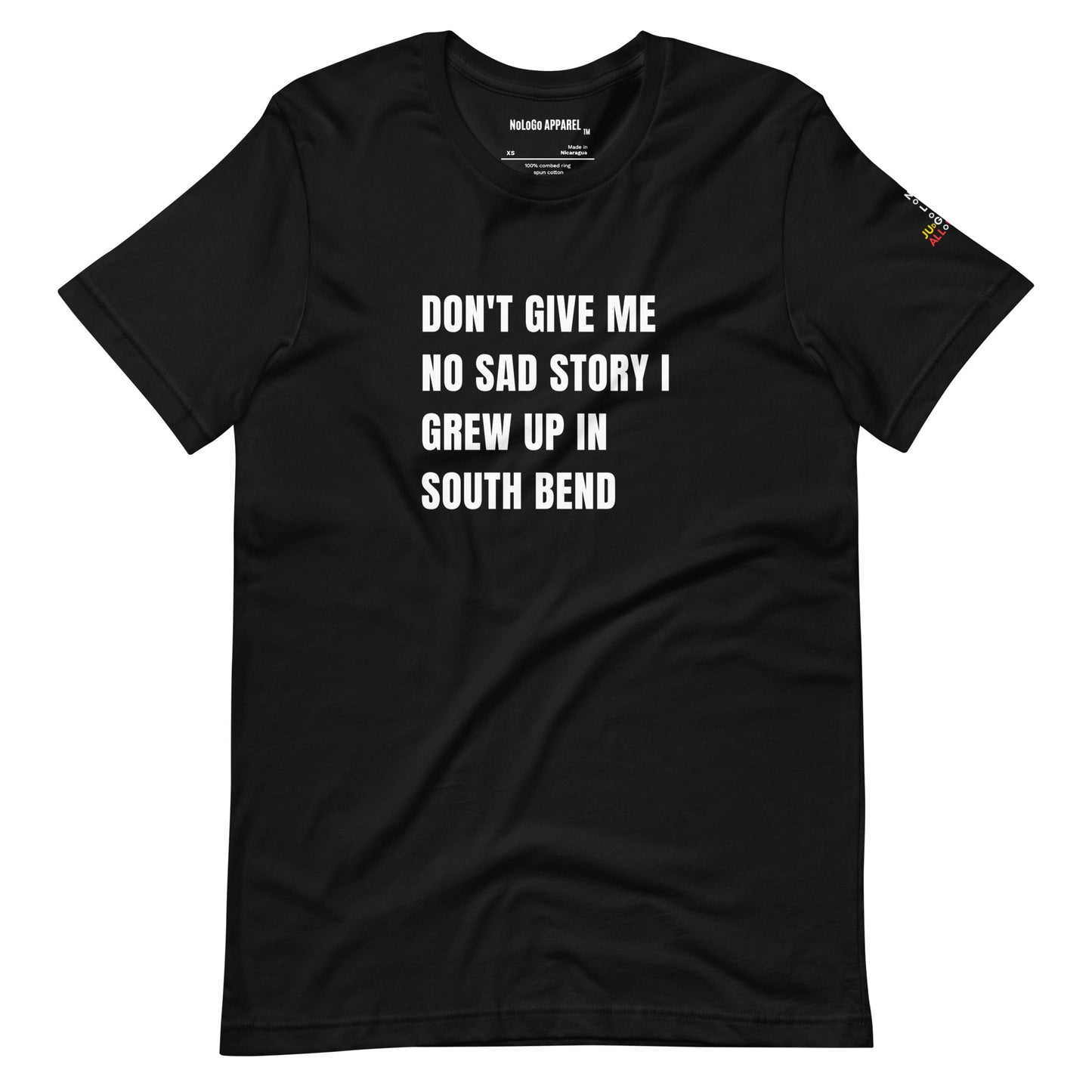 No sad stories South Bend unisex t-shirt